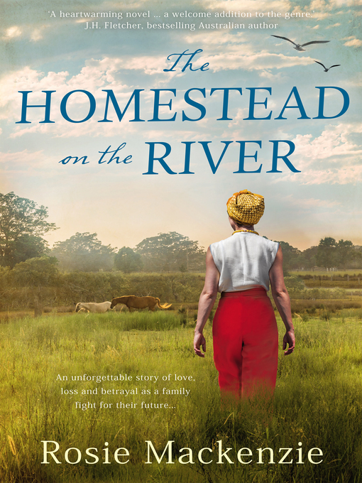 Title details for The Homestead on the River by Rosie MacKenzie - Available